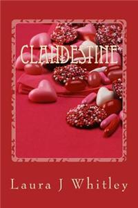 Clandestine: Arousing Passions