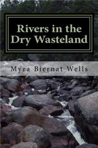 Rivers in the Dry Wasteland