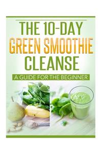 10 Day Green Smoothie Cleanse