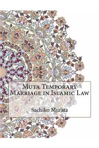 Muta Temporary Marriage in Islamic Law