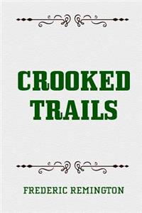 Crooked Trails