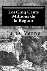 Les Cinq Cents Millions de la Begum