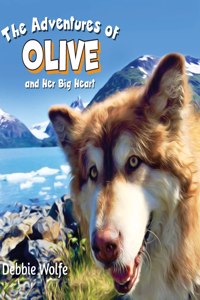 Adventures of Olive And Her Big Heart