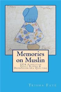 Memories on Muslin