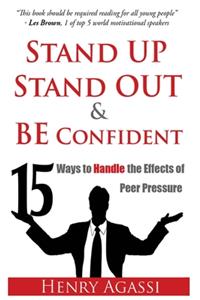 Stand Up, Stand Out, and Be Confident