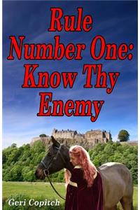 Rule Number One-Know Thy Enemy