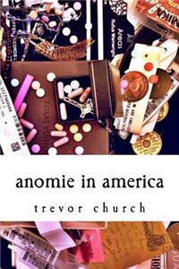 Anomie in America