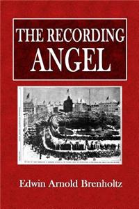 The Recording Angel: A Novel,