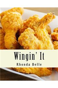 Wingin' It