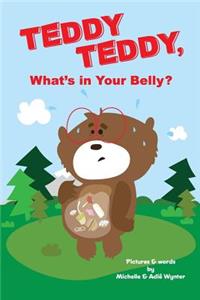 Teddy Teddy, What's in Your Belly?