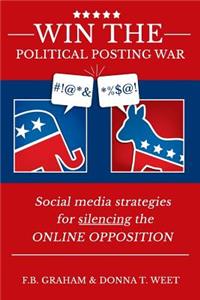 Win the Political Posting War