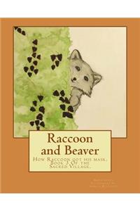 Raccoon and Beaver