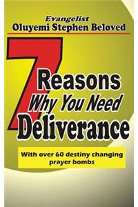 7 Reasons why you need deliverance