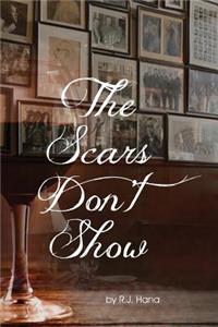 The Scars Don't Show