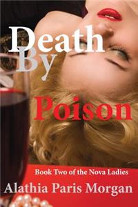 Death by Poison?: The Nova Ladies Adventures