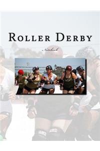 Roller Derby Notebook: Notebook with 150 Lined Pages