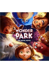 Wonder Park: The Movie Novel