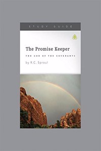 The Promise Keeper: God of the Covenants