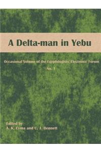 A Delta-man in Yebu
