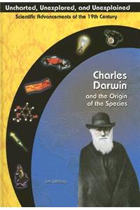 Charles Darwin and the Origin of the Species