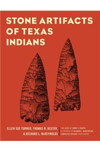 Stone Artifacts of Texas Indians