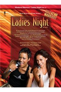Weekend Warriors, Set List 2 - Ladies' Night Singer's Songbook