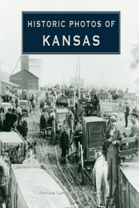 Historic Photos of Kansas