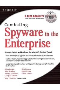 Combating Spyware in the Enterprise
