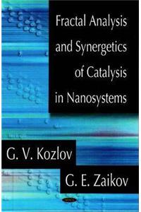 Fractal Analysis & Synergetics of Catalysis in Nanosystems