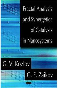 Fractal Analysis & Synergetics of Catalysis in Nanosystems