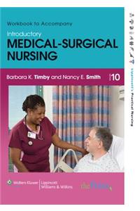 Workbook to Accompany Introductory Medical-Surgical Nursing