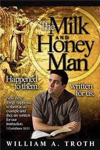 The Milk and Honey Man