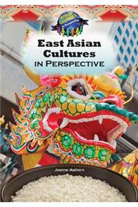 East Asian Cultures in Perspective