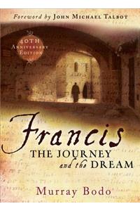 Francis: The Journey and the Dream