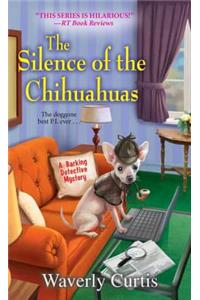 The Silence of the Chihuahuas