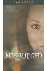 Misjudged
