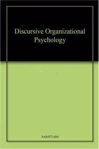 Discursive Organizational Psychology