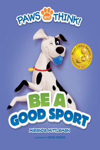 Paws and Think: Be a Good Sport