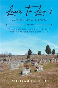 Learn To Live 4