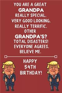 You Are A Great Grandpa Really Special Very Good Looking Happy 54 Birthday