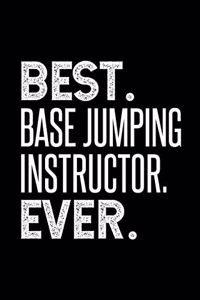 Best Base Jumping Instructor Ever