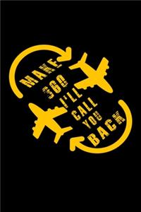 Make 360 I ll Call You Back Holding Pattern Notebook For Air Traffic Controllers And Pilots