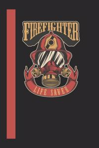 Firefighter Life Saver