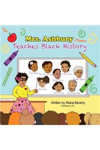 Mrs. Ashbury Teaches Black History