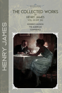 The Collected Works of Henry James, Vol. 01 (of 24)