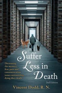 Suffer Less in Death