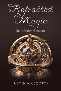 Refracted Magic