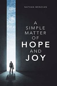 A Simple Matter of Hope and Joy