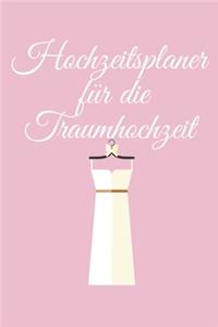 Hochzeitsplaner für die Traumhochzeit