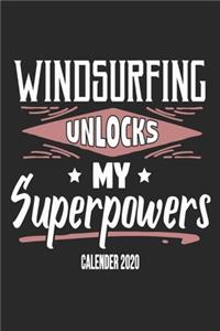 Windsurfing Unlocks My Superpowers Calender 2020